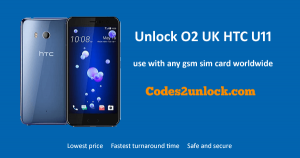 Read more about the article How To Unlock O2 UK HTC U11 Easily
