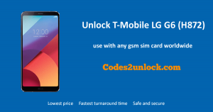 Read more about the article How To Unlock T-Mobile LG G6 (H872) Easily