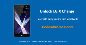 Read more about the article How To Unlock LG X Charge Smartphone Easily