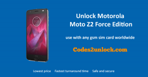 Read more about the article How To Unlock Motorola Moto Z2 Force Edition Easily