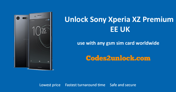 You are currently viewing How To Unlock Sony Xperia XZ Premium EE UK