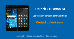 Read more about the article How To Unlock ZTE Axon M Easily