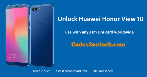 You are currently viewing How To Unlock Huawei Honor View 10 Easily