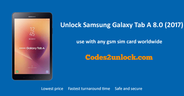 You are currently viewing How To Unlock Samsung Galaxy Tab A 8.0 (2017) Easily