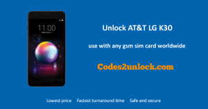 Read more about the article How To Unlock AT&T LG K30 by Code