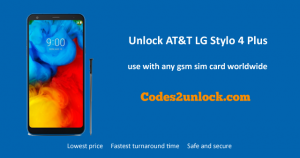 Read more about the article How To Unlock AT&T LG Stylo 4 Plus by Code