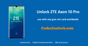 Read more about the article How to Unlock ZTE Axon 10 Pro Easily
