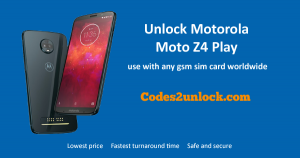 Read more about the article How to Unlock Motorola Moto Z4 Play Easily
