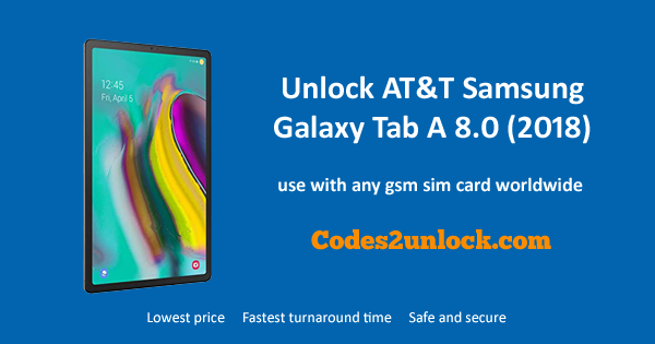 You are currently viewing How To Unlock AT&T Samsung Galaxy Tab A 8.0 (2018) Easily