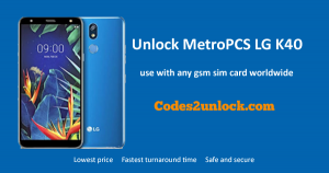 Read more about the article How to Unlock MetroPCS LG K40 Easily
