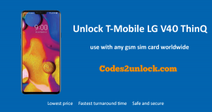 Read more about the article How to Unlock  T-Mobile LG V40 ThinQ Easily