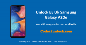Read more about the article How to Unlock EE UK Samsung Galaxy A20e Easily