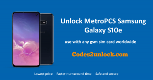 Read more about the article How to Unlock MetroPCS Samsung Galaxy S10e Easily